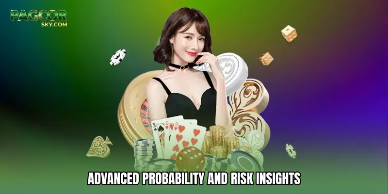Advanced Probability And Risk Insights