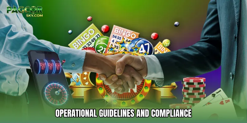 Operational Guidelines and Compliance