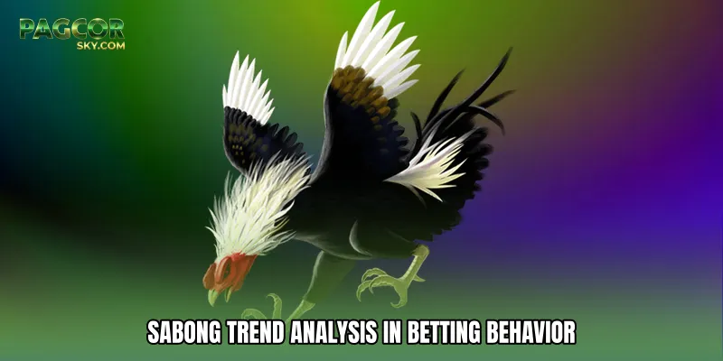Sabong Trend Analysis In Betting Behavior