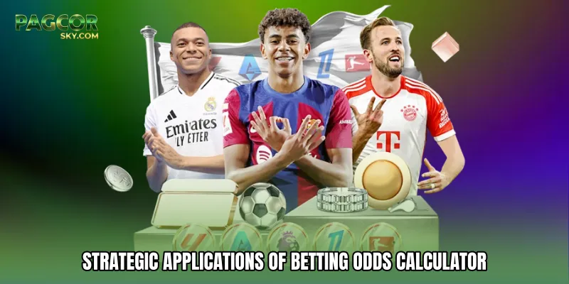 Strategic Applications Of Betting Odds Calculator